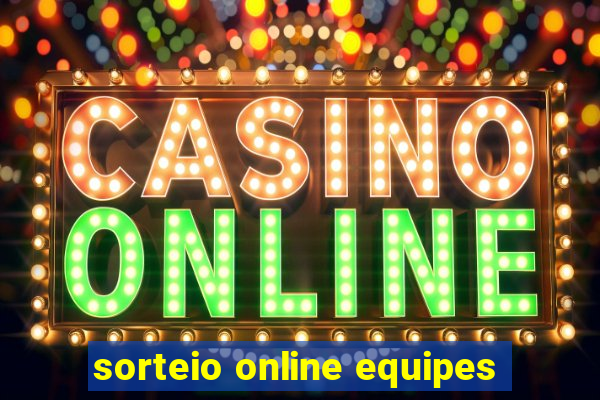 sorteio online equipes